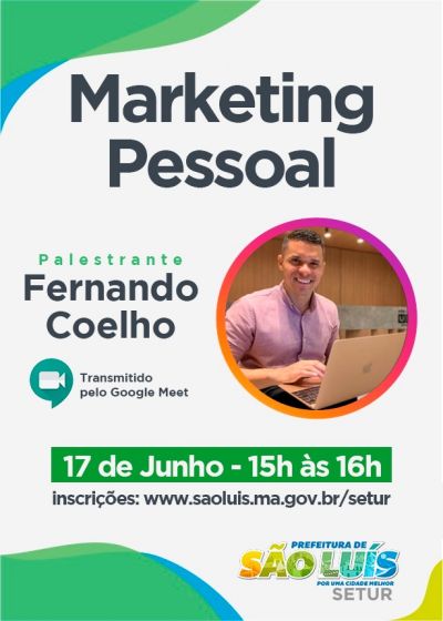 Prefeitura de São Luís aborda marketing pessoal em palestra nesta quinta (17)