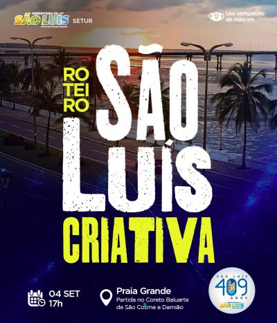 Prefeitura promove roteiro turístico São Luís Criativa neste sábado (4)