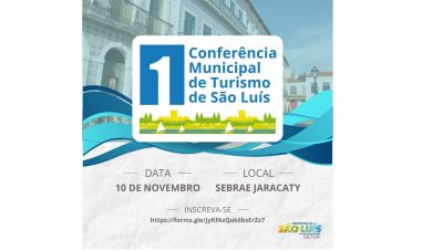 Prefeitura de São Luís realizará I Conferência Municipal de Turismo