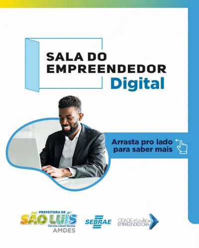 notícia: Prefeitura de São Luís e Sebrae-MA lançam Sala do Empreendedor Digital