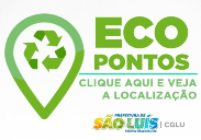 banner: Veja a localização dos Ecopontos de São Luís