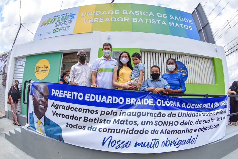 Prefeito Eduardo Braide entrega Unidade Básica de Saúde (UBS) Batista Matos, no bairro Alemanha