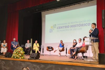 Galeria: Prefeitura e BID fazem balanço das principais ações executadas pelo Programa de Revitalização do Centro Histórico de São Luís